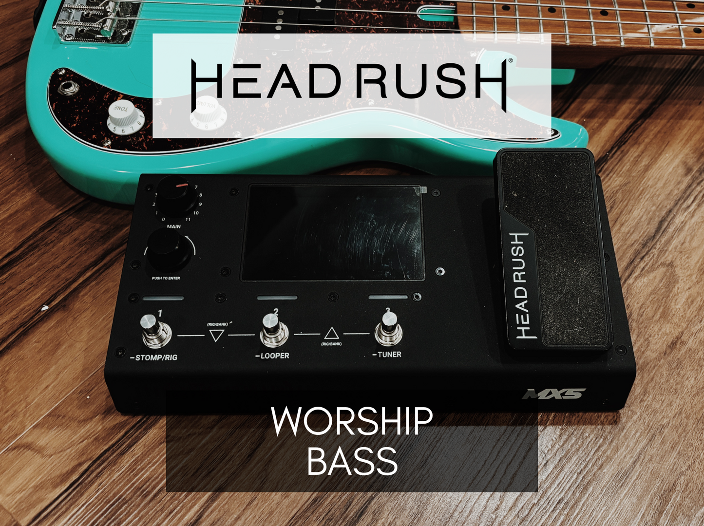 HEADRUSH MX5 WORSHIP BASS